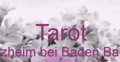 Tarot Sinzheim bei Baden Baden | Top-Experten für Kartenlegen, Wahrsagen, Hellsehen, Zukunftsdeutung.